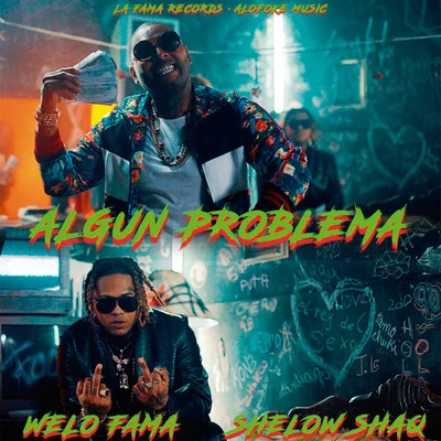 Algun Problema 专辑 Welo Fama/Alex Killer/JMO