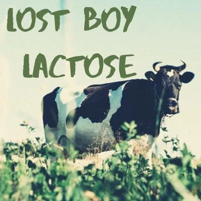 Lactose 专辑 Lost Boy/be vis