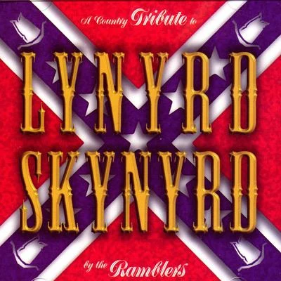 A Country Tribute to Lynrd Skynrd 專輯 The Ramblers