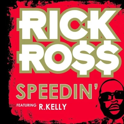 Speedin 專輯 Stacy Barthe/Rick Ross