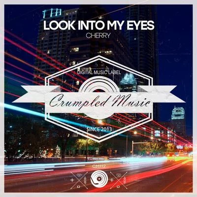 Look Into My Eyes 專輯 Cherry