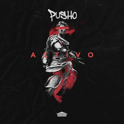 Activo 专辑 Pusho/J Alvarez/Carlitos Rossy/Luigi 21 Plus/Franco El Gorila