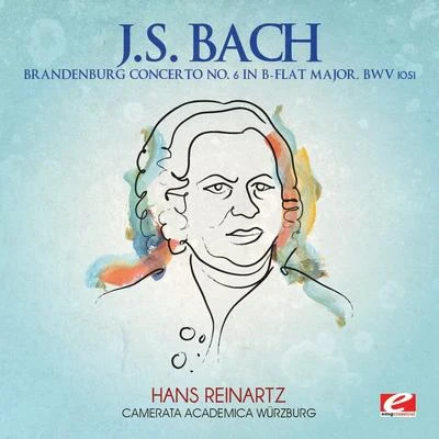 J.S. Bach: Brandenburg Concerto No. 6 in B-Flat Major, BWV 1051 (Digitally Remastered) 專輯 Camerata Academica Würzburg/Hans Reinartz/Francesco Geminiani