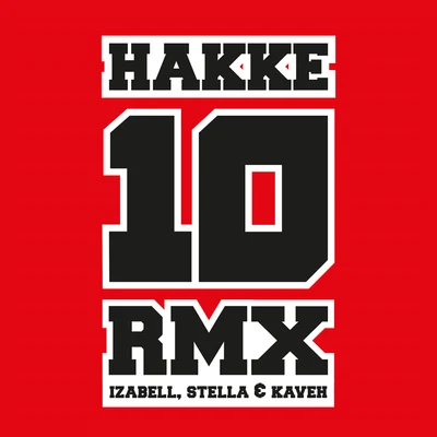 Hakke 10 RMX 專輯 Farah/Kaveh