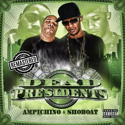 Young LuchiChino NinoShoboatSosa Loc Dead Presidents (Remastered)