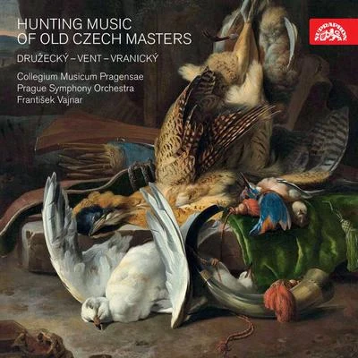 Družecký, Vent Vranický: Hunting Music of Old Czech Masters 專輯 Collegium musicum pragense