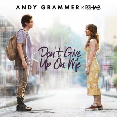 Dont Give Up On Me 專輯 Andy Grammer