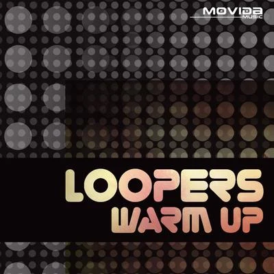 Warm Up EP 專輯 Loopers