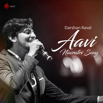 Aavi Navratri 專輯 Darshan Raval