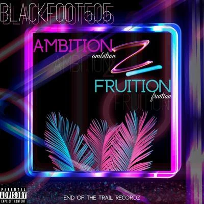 Ambition 2 Fruition 專輯 Trelb/Shaggy 2 Dope/Damius/Blackfoot505/Dienasty the Mexican Thuggalo