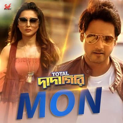 Mon (From "Total Dadagiri") - Single 專輯 Jeet Gannguli