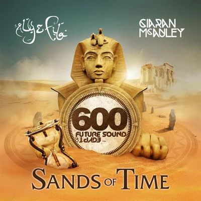 Future Sound Of Egypt 600 - Sands Of Time 專輯 Ciaran McAuley/RAM/Darren Porter