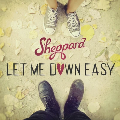 Let Me Down Easy 专辑 Sheppard