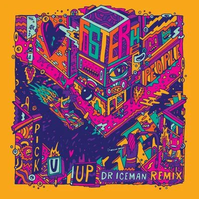 Pick U Up (Dr. Iceman Remix) 專輯 Foster The People