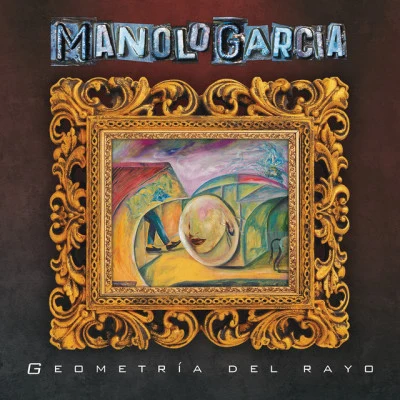 Geometría del Rayo 專輯 Manolo Garcia