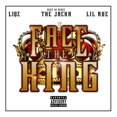 Face the King (feat. The Jacka) 专辑 Lil Rue