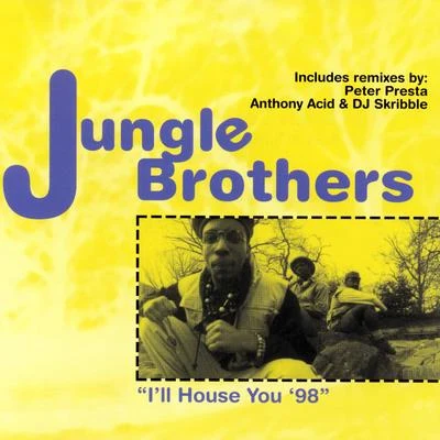 Ill House You 98 專輯 Jungle Brothers/Ali B