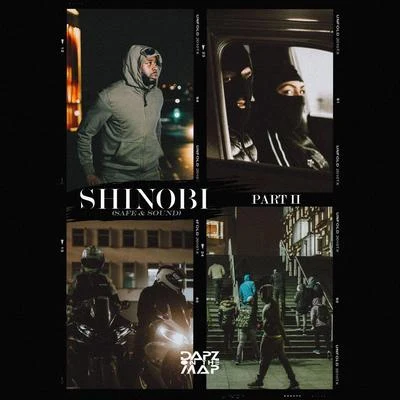 Shinobi Part II (Safe & Sound) 專輯 Dapz On The Map/Blay Vision