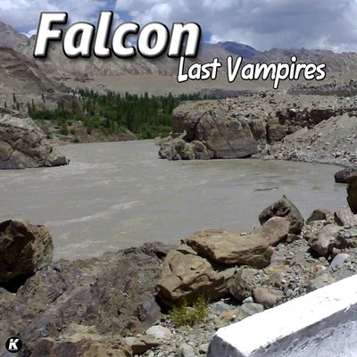 Last Vampires 專輯 Falcon