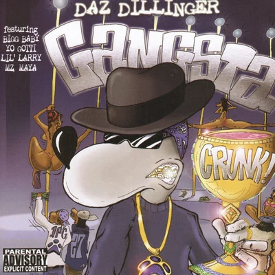 Gangsta Crunk 專輯 Daz Dillinger