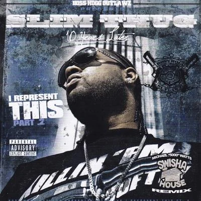 I Represent This, Pt. 2 專輯 Slim Thug/Peso Peso