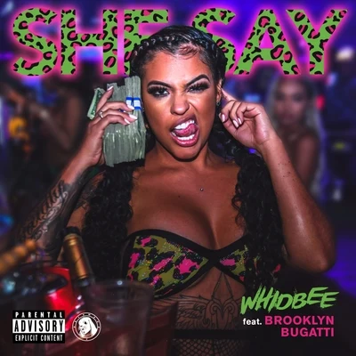 She Say (feat. Brooklyn Bugatti) 专辑 Whidbee