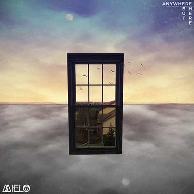 Anywhere But Here 专辑 Mahama/Mielo