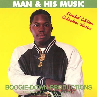 Man & His Music 专辑 Boogie Down Productions