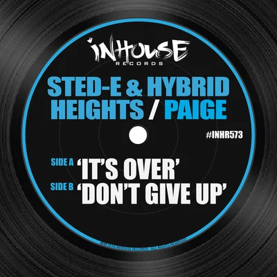 It&#x27;s OverDon&#x27;t Give Up 专辑 Sted-E/NXNY/Hybrid Heights