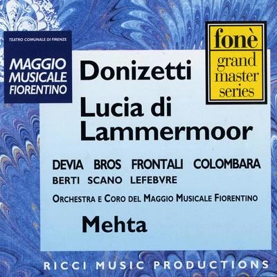 Gaetano Donizetti: Lucia Di Lammermoor 專輯 Coro Del Maggio Musicale Fiorentino