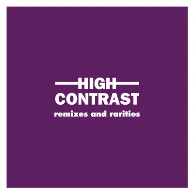 High Contrast Remixes and Rarities