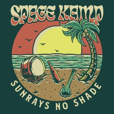 Sunrays No Shade 專輯 SPACE KAMP