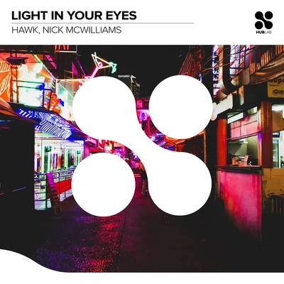 Light In Your Eyes 专辑 Hawk/Gian Nobilee/Barilan/Gosha/Malive