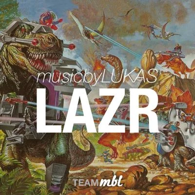 LAZR 专辑 musicbyLUKAS