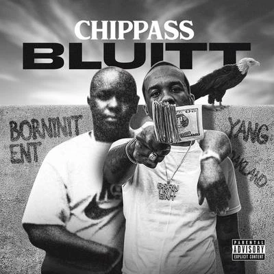 BLUITT 专辑 Chippass/Spadez/Kidd Upstairs/Deniro Farrar/Rocko