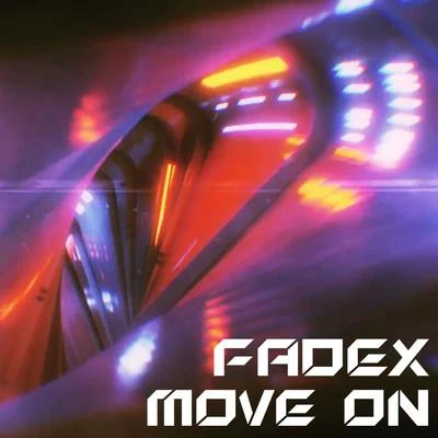 Move On 專輯 FadeX