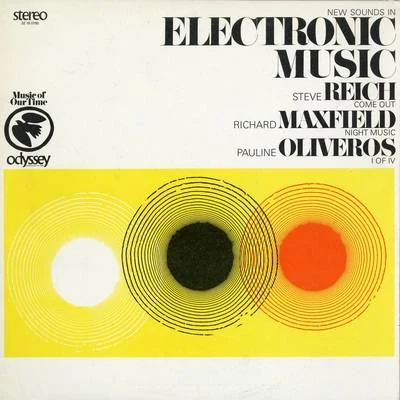 New Sounds In Electronic Music 专辑 Steve Reich