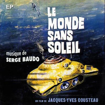 Le monde sans soleil (World Without Sun) - EP 專輯 Serge Baudo