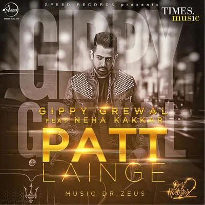 Patt Lainge - Single 专辑 Gippy Grewal