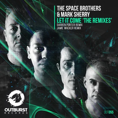 Let It Come (The Remixes) 專輯 The Space Brothers