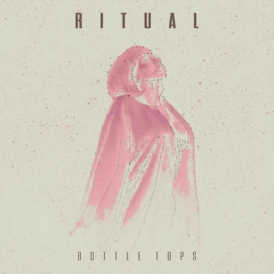 Bottle Tops 专辑 RITUAL/Emily Warren