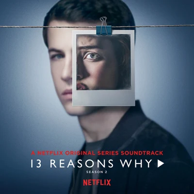 13 Reasons Why (Season 2) 专辑 OneRepublic