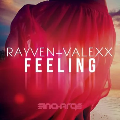 Feeling 專輯 Rayven & Valexx