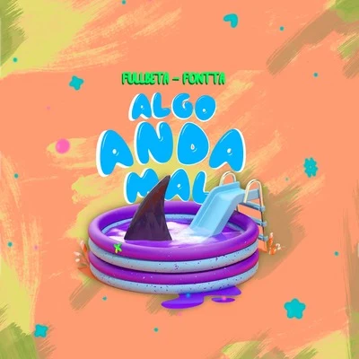 Algo Anda Mal 專輯 Landa Freak/Fullbeta/Jowell & Randy