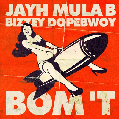 Bom t (feat. Mula B, Bizzey & Dopebwoy) 專輯 Jayh/ERA/Hansie/Avalon Music