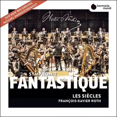 Berlioz: Symphonie fantastique (Live) 專輯 Les Siècles