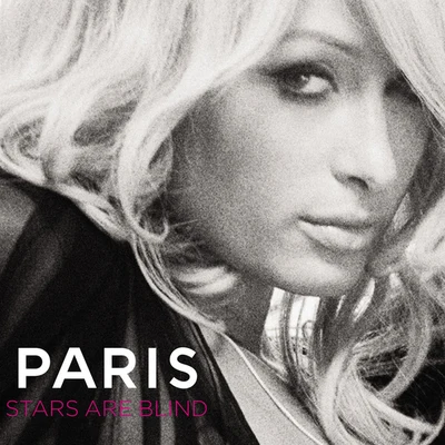 Stars Are Blind (Int&#x27;l Maxi Single) 专辑 Paris Hilton/Birdman