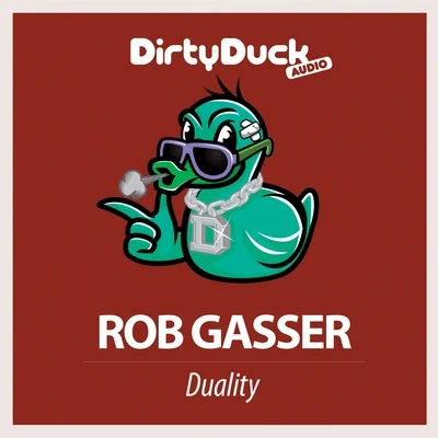 Duality 专辑 Rob Gasser