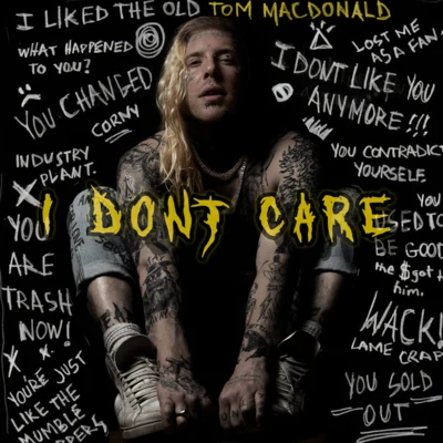 I Dont Care 专辑 Tom MacDonald