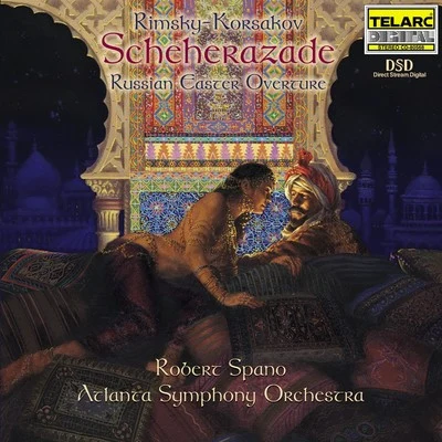 Robert Spano Rimsky-Korsakov: Scheherazade, Op. 35Russian Easter Overture